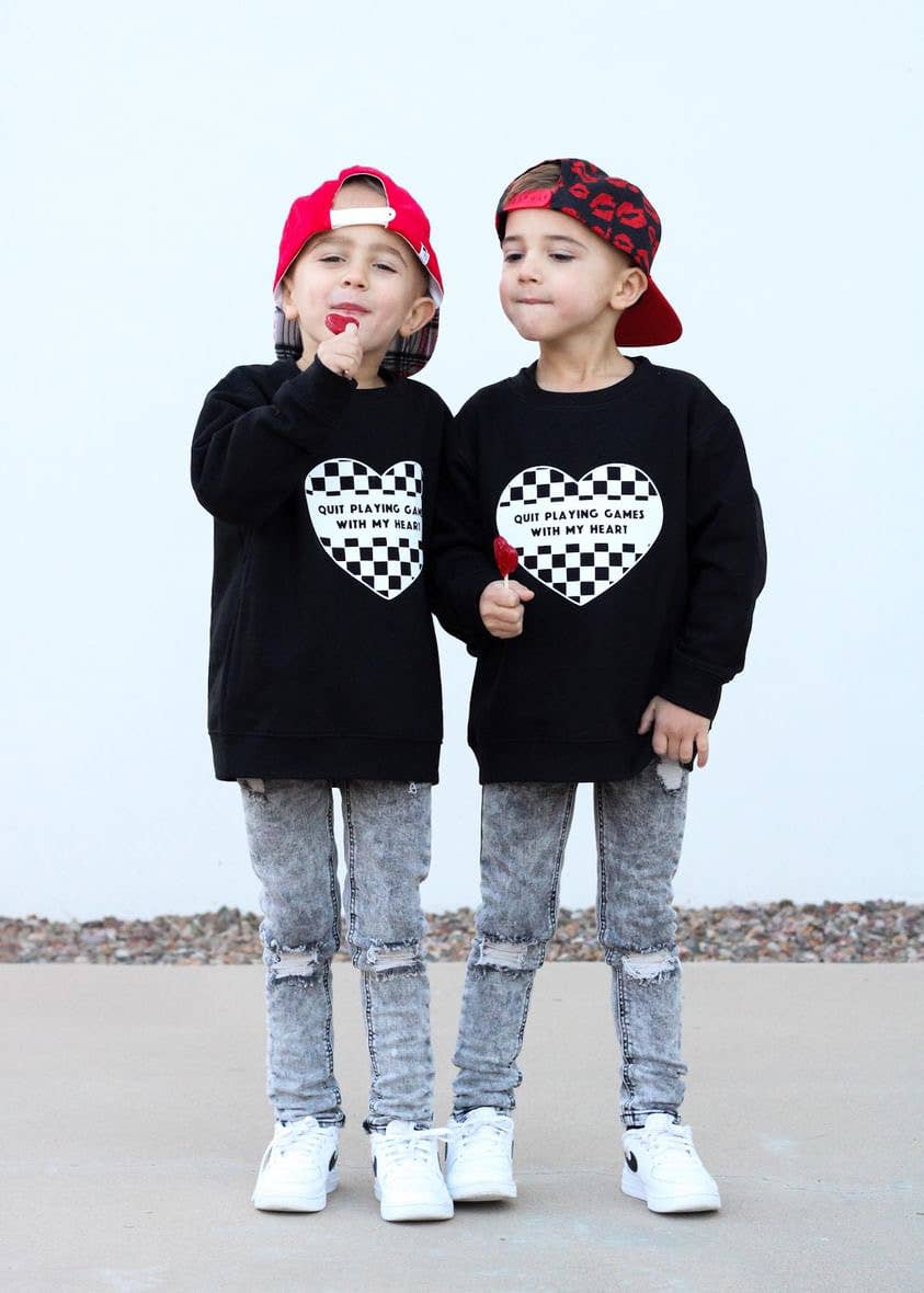 Quit Playing Games | Kids Valentines Day Sweatshirt